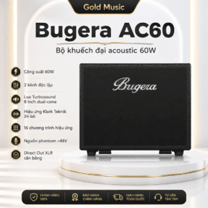 bugera ac60 bo khuech dai am thanh