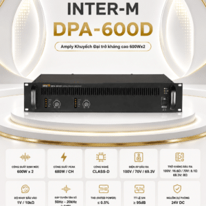 INTER-M DPA-600D Amply Khuyếch Đại trở kháng cao 600Wx2