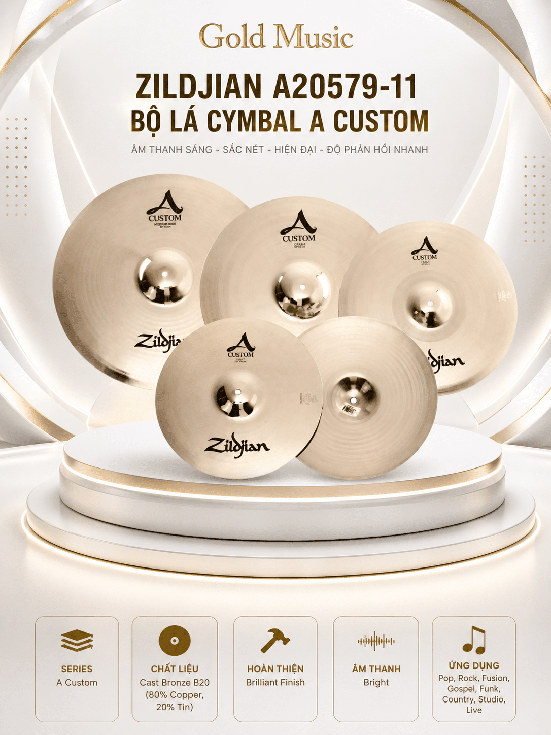 ZILDJIAN A20579-11 BỘ LÁ CYMBAL A CUSTOM zildjian a20579 11 bo la cymbal a