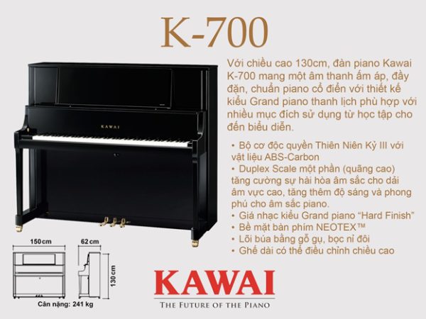 KAWAI K-700 Đàn Piano Cơ