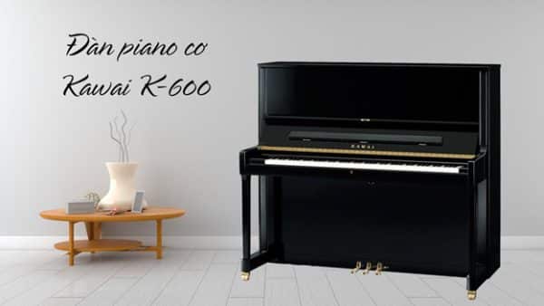 KAWAI K-600 Đàn Piano Cơ