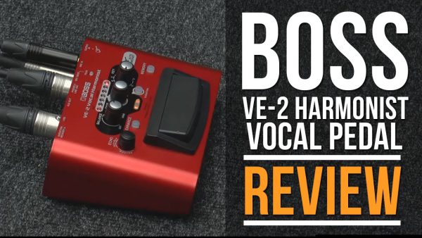 BOSS VE-2 Hiệu Ứng Giọng Hát Guitar