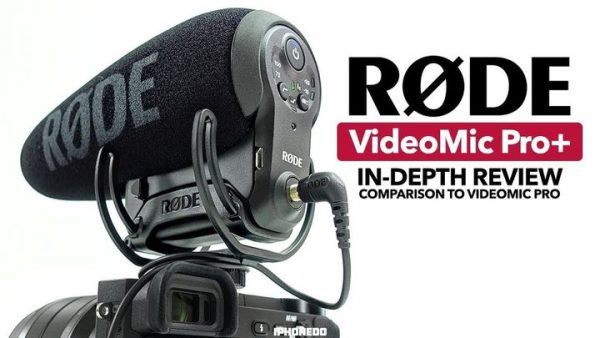 Rode VideoMic Pro Plus - Mic Thu Âm Cho Máy Ảnh