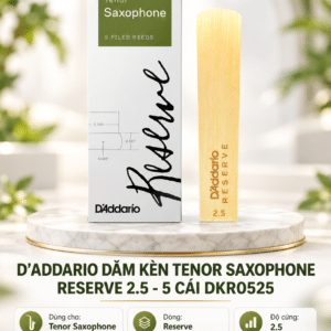 D'ADDARIO DKR0525 DĂM KÈN TENOR SAXOPHONE RESERVE 2.5 - 5 Cái