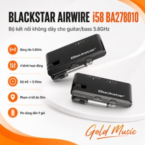 blackstar airwire i58 ket noi khong day guitar