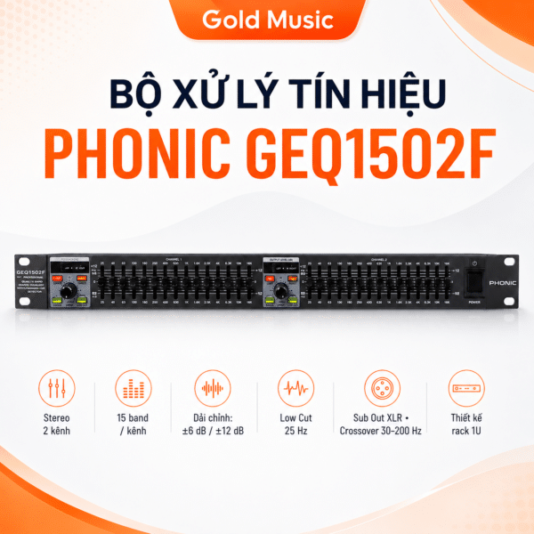 BỘ XỬ LÝ TÍN HIỆU PHONIC GEQ1502 phonic geq1502f