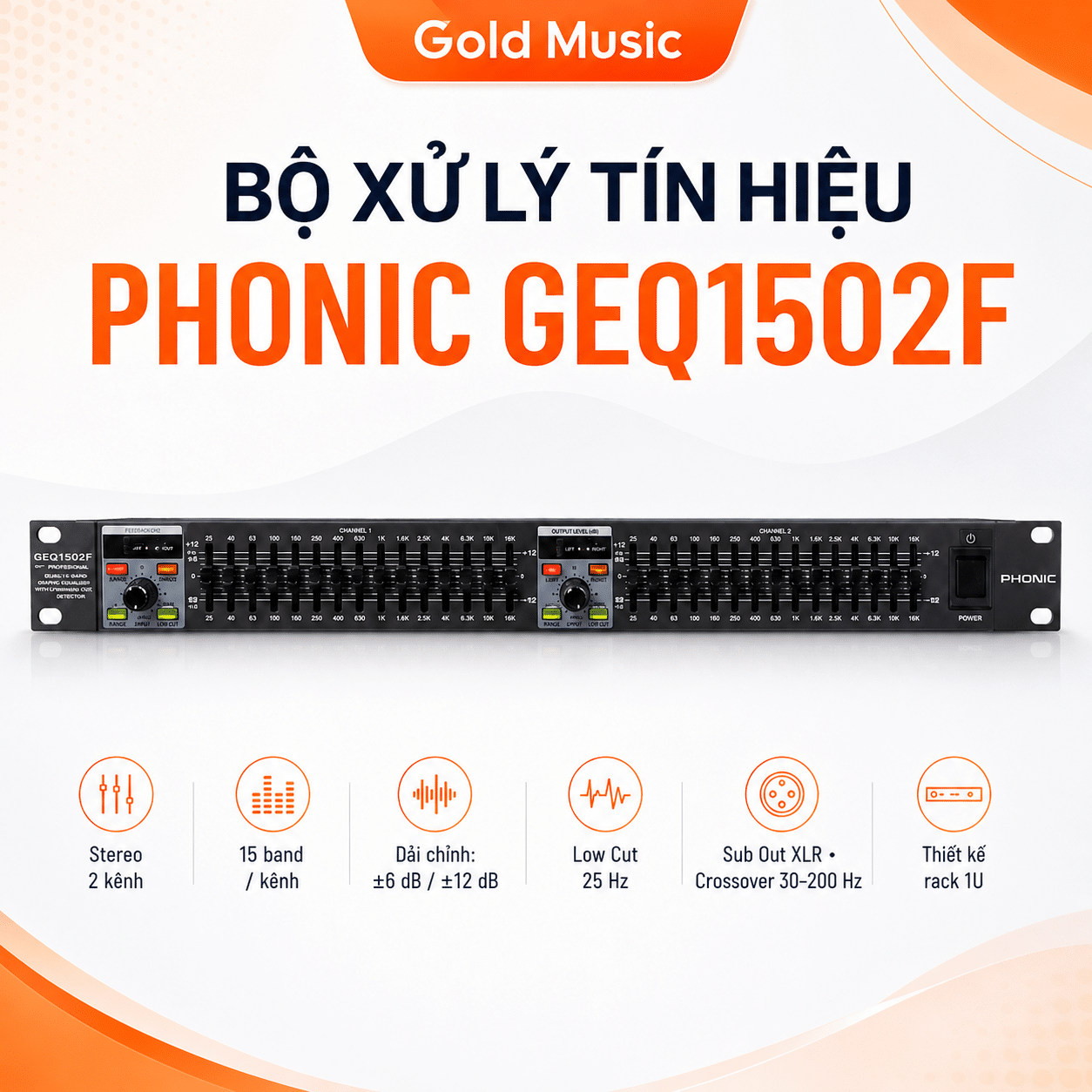 BỘ XỬ LÝ TÍN HIỆU PHONIC GEQ1502 phonic geq1502f