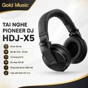 tai nghe pioneer dj hdj x5