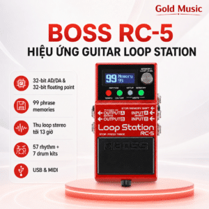 BOSS RC-5 HIỆU ỨNG GUITAR LOOP STATION boss rc 5 hieu ung guitar loop station