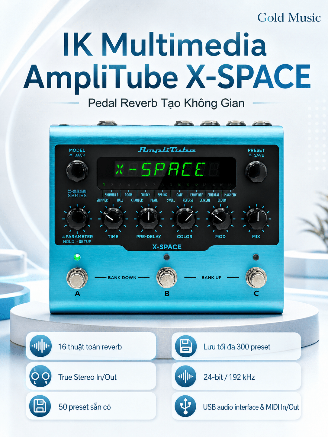IK Multimedia AmpliTube X-SPACE pedal reverb tạo không gian ik multimedia amplitube x space pedal reverb