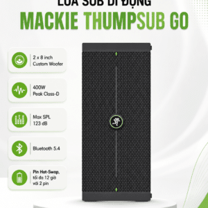 loa sub di dong mackie thumpsub go 2
