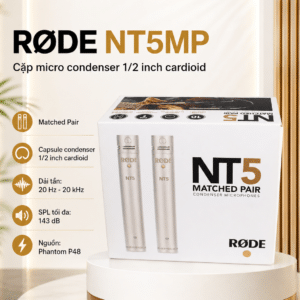 Rode NT5MP Cặp micro thu âm nhạc cụ 1/2 inch cardioid