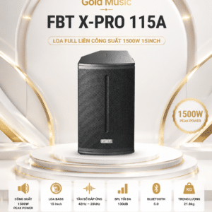 fbt x pro 115a loa full lien cong suat 1500w 15inch