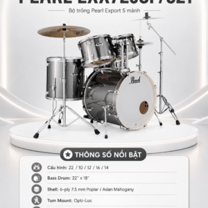 PEARL EXX725SP/C21 TRỐNG BỘ EXPORT MÀU 21