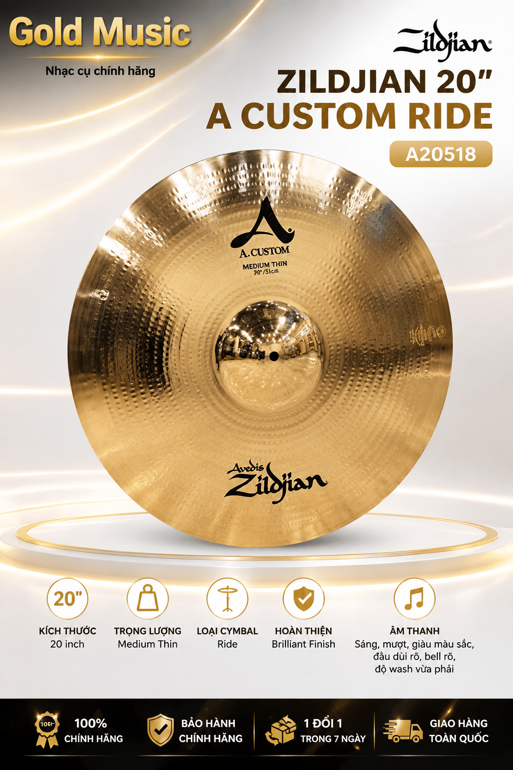 ZILDJIAN LÁ LẺ 20" A CUSTOM RIDES A20518 zildjian la le 20 a custom rides