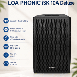 loa phonic isk10a deluxe