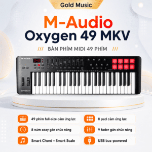 M-AUDIO OXYGEN49MKV BÀN PHÍM MIDI 49 PHÍM