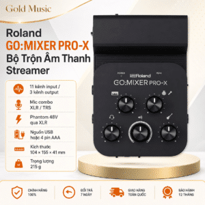roland go mixer pro x bo tron am thanh steamer