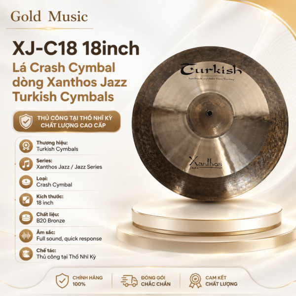 XJ-C18 18inch Lá Crash Cymbal dòng Xanthos Jazz Turkish Cymbals xj c18 18inch la crash cymbal dong xanthos jazz