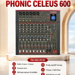 phonic celeus600 3