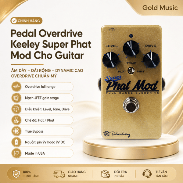 Pedal Overdrive Keeley Super Phat Mod cho guitar pedal overdrive keeley super phat mod
