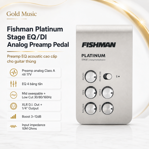 Preamp EQ acoustic Fishman Platinum Stage EQ analog preamp pedal cho guitar thùng preamp eq acoustic fishman platinum stage