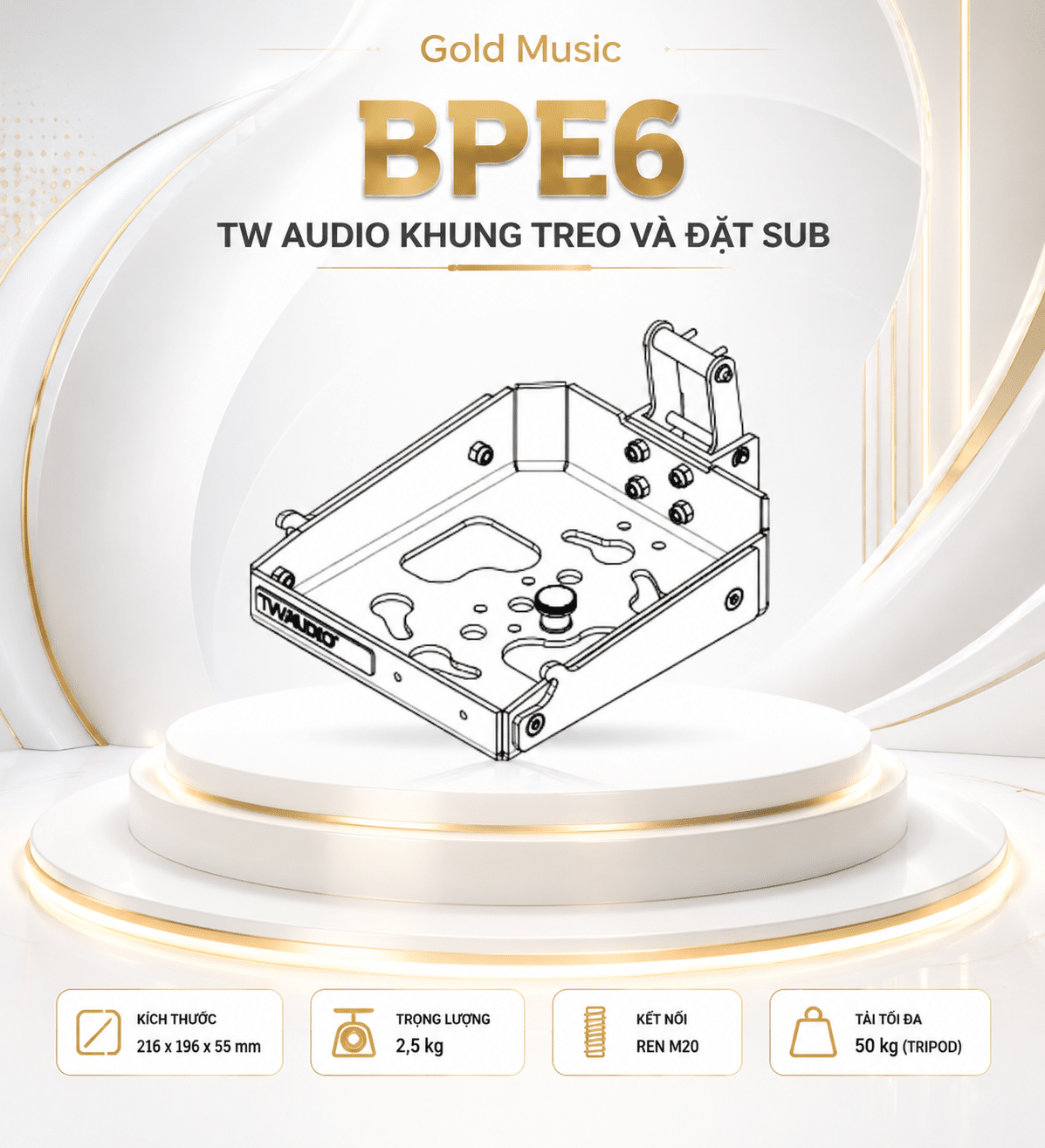 BPE 6 TW Audio Khung Treo Và Đặt Sub bpe 6 tw audio khung treo sub