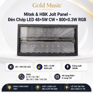 Mitek & HBK Jolt Panel – Đèn Chớp 485W CW + 8000.3W RGB LED mitek and hbk jolt panel den chop 485w