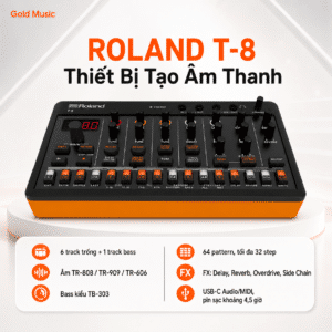 roland t 8 thiet bi tao am thanh