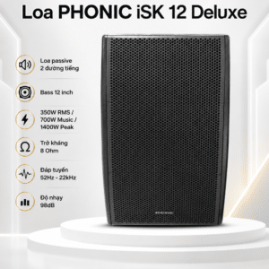LOA PHONIC iSK 12 Deluxe loa phonic isk 12 deluxe