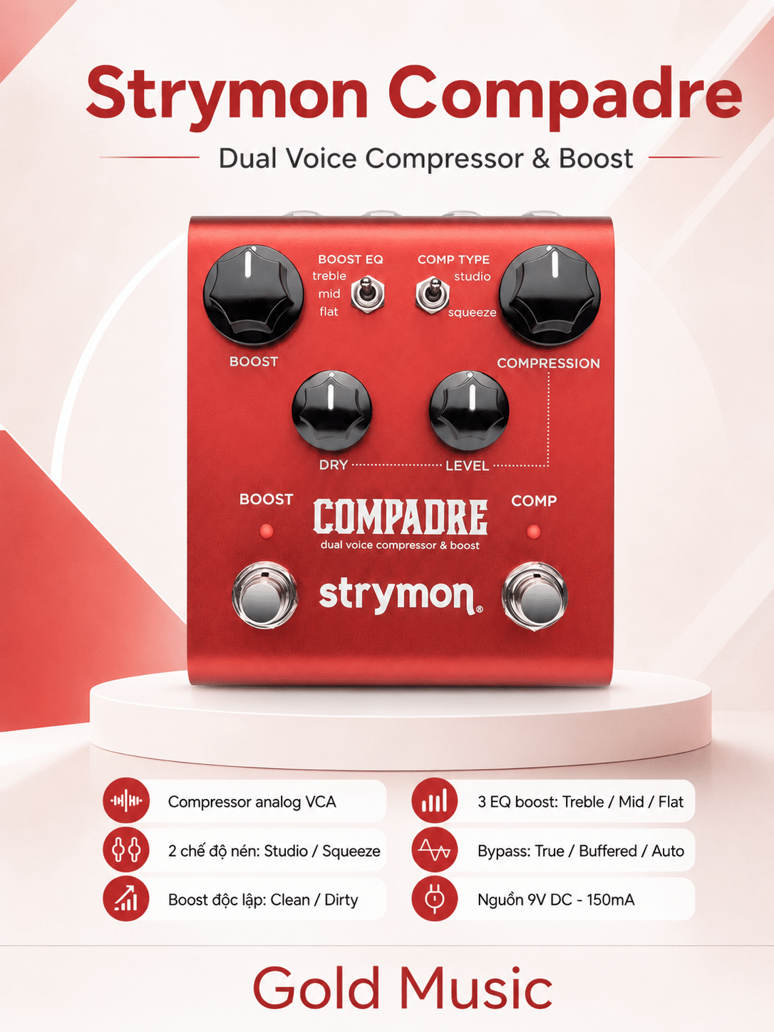 Strymon Compadre pedal compressor & boost tăng lực tiếng strymon compadre pedal compressor boost tang luc