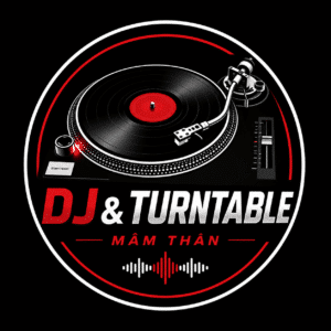 Mâm than DJ & Turntable