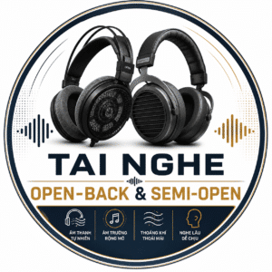 Tai Nghe Open-Back & Semi-Open